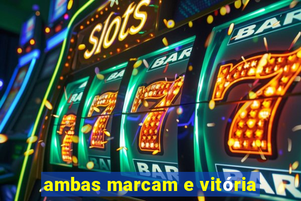 ambas marcam e vitória